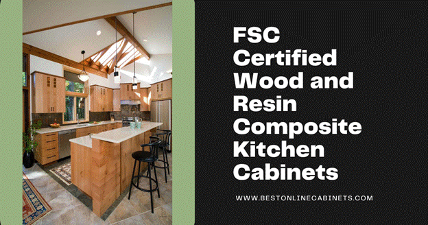 FSC Certified Wood and Resin Composite Kitchen Cabinets